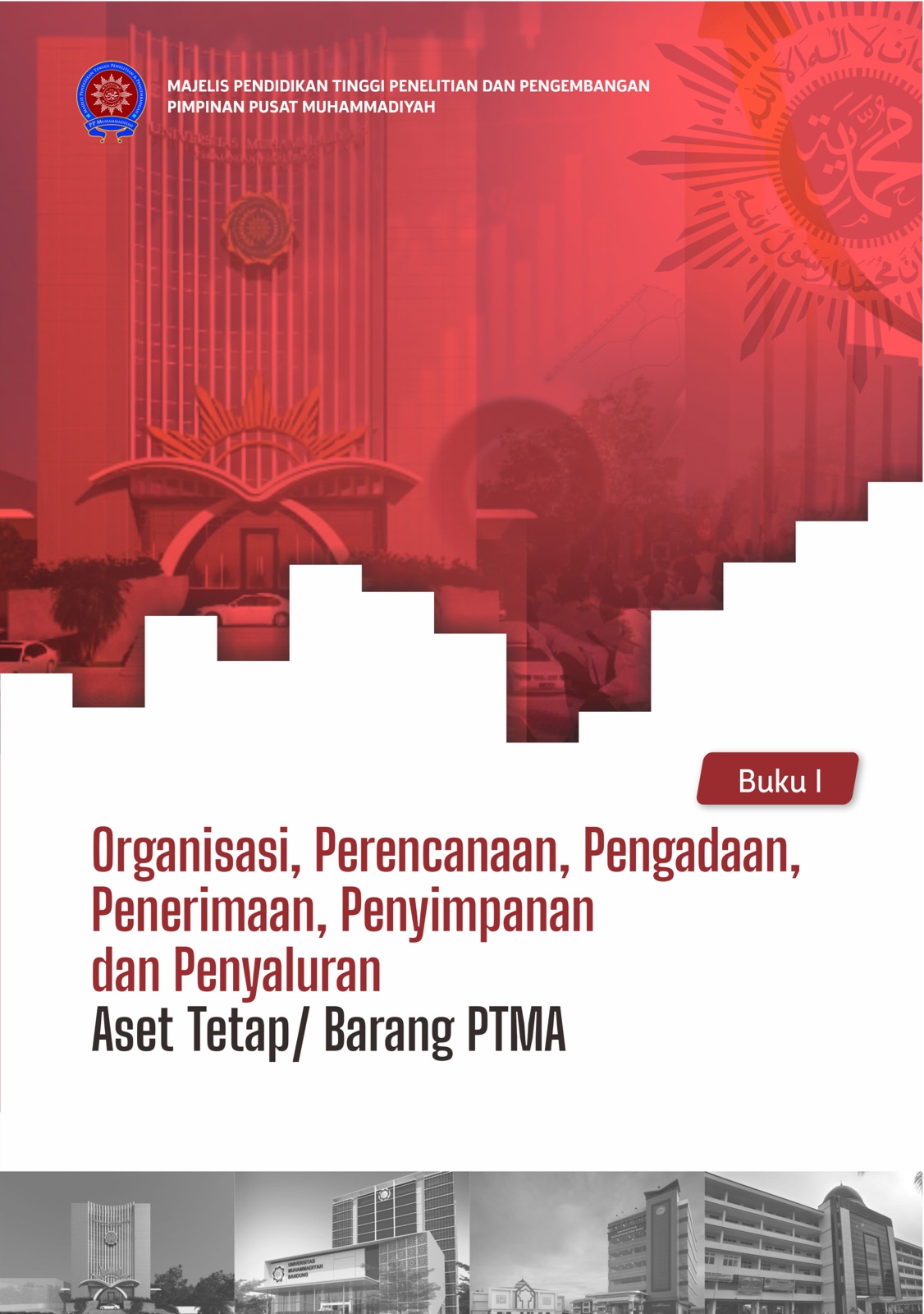 Buku I Organisasi, Perencanaan, Pengadaan, Penerimaan, Penyimpanan dan Penyaluran Aset Tetap PTMA